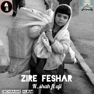 zire feshar ft n_shah 