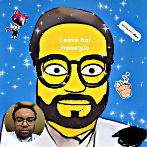leave her freestyle - 3:5:22, 9.33 PM