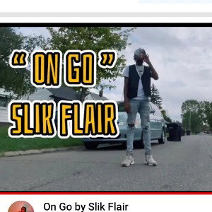 On Go by Slik Flair 