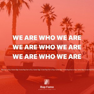 We are who we are