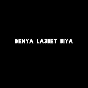 ADEM1R23 - DENYA LA3BET BIYA