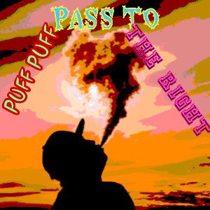 Puff puff pass to the right 