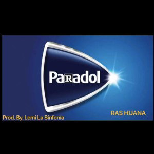 Ras Huana- Paradol (Drill)