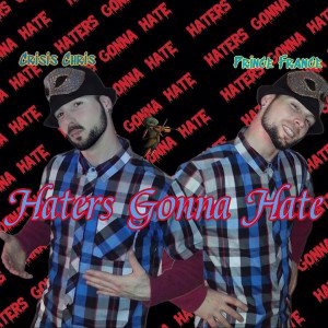 Haters Gonna Hate