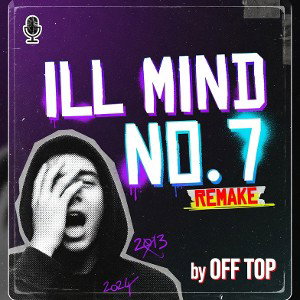 Ill Mind No. 7 Remake