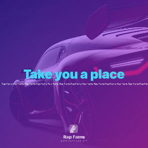 Take you a place