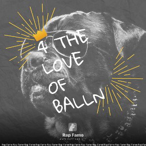 4 THE LOVE of Balln