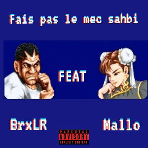 Fais pas le mec Sahbi