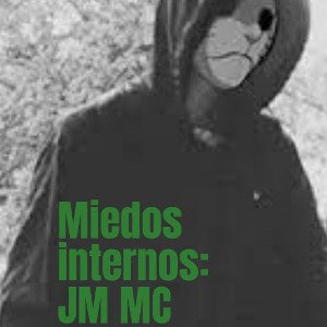 Miedos internos