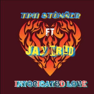 INTOCICATED LOVE