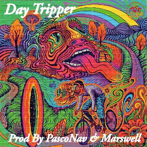 Day Tripper (Prod By PascoNav & Marswell)