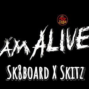 Im Alive Feat. Skitz