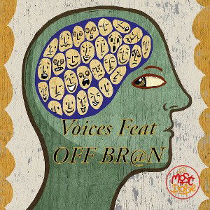 Voices Feat OFF BR@N