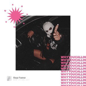 Whyyoucallin