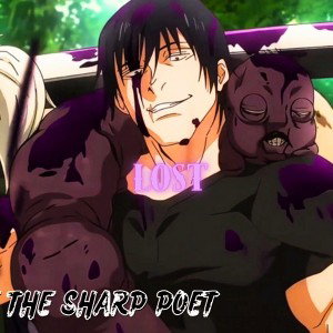 PTSP  LOST   TOJI  RAP JJK