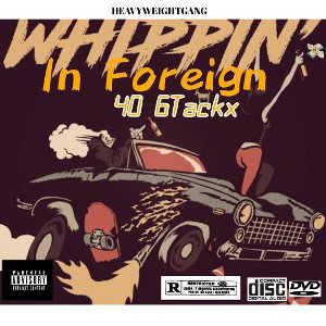 Whippin’ In Foreign