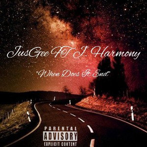 When Does it End ft. J Harmony