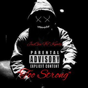 Too Strong ft. Knalej 