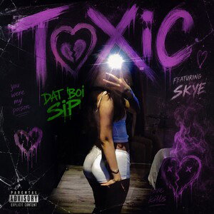 toxic | sippah