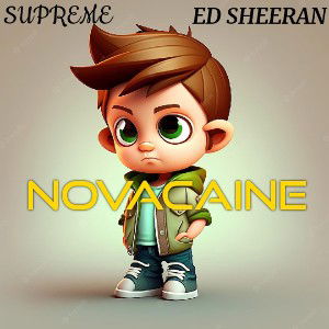 Novacaine (Ft. Ed Sheeran)