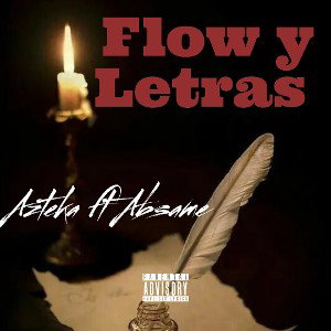  - Flow y letras ft Absame 