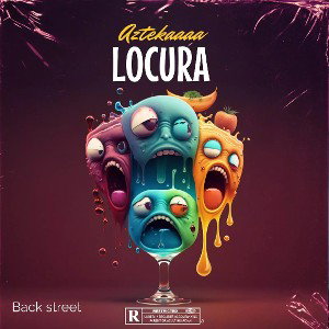 Azteka rap - LOCURA -