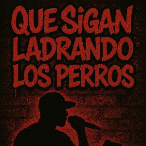 Que siga ladrando.-Azteka rap -