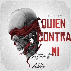 Quién contra mi?