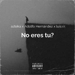 No Eres Tu?