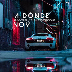 A DONDE VOY FT ACZMEN_