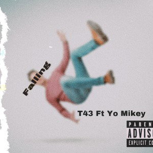 T43 x Yo Mikey x Falling
