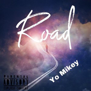Yo Mikey x Road 
