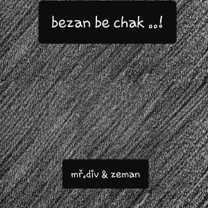 bezan be chak