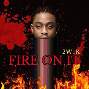 Fire On It