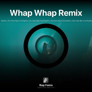 Whap Whap Remix