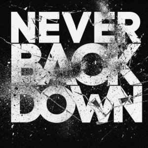 NeVeR Back DoWn