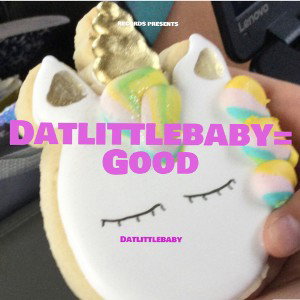 Aggressive (Track1)   (Datlittlebaby = Good