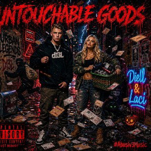 Untouchable Goods  Diell & Laci