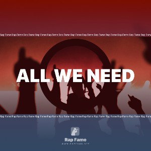 All We Need