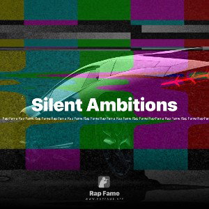 Silent Ambitions 