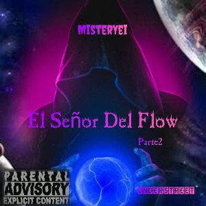 "EL SEÑOR DEL FLOW"parte2