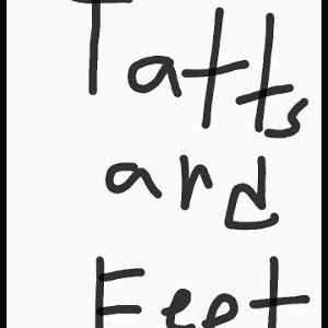Tatts & Feet
