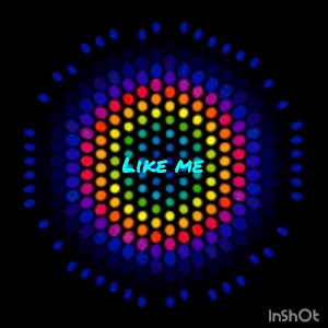Like Me (unfinished)