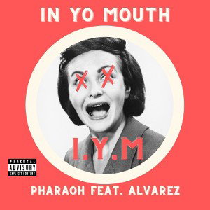 I.Y.M Feat. Alvarez