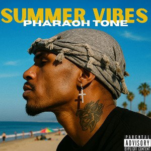 PharohTone - Summer Vibe 