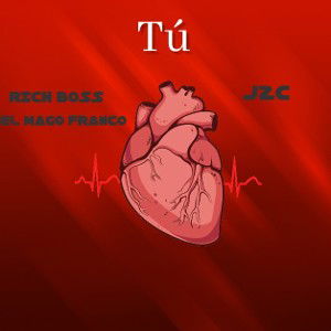 Tu - Rich boss ft el mago franco 
