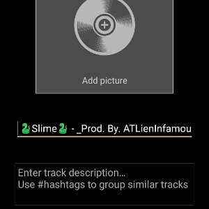  🐍Slime🐍 - _Prod. By. ATLienInfamous_