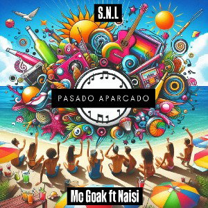 Pasado aparcado - Naisi ft MC Goak