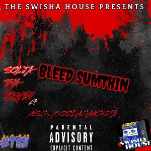 Bleed Sumthin 