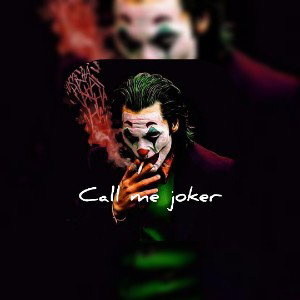 CALL ME JOKER